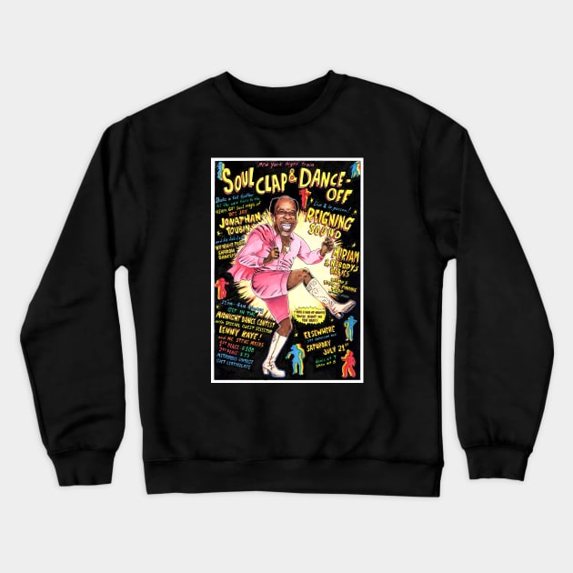 SOUL CLAP AND DANCE OFF -  REIGNING SOUND Crewneck Sweatshirt by MakLampir Grandong